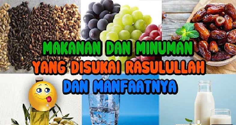 10 Menu Makanan dan Minuman Yang Paling Banyak Dikonsumsi Nabi Muhammad