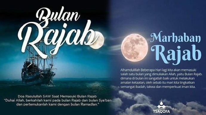 selamat datang bulan Rajab 2021, mari melakukan tobat nasuha dan meminta rezeki sebanyak banyaknya