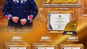 Borong 9 Gelar Juara, Jatim Raih Juara Umum Lomba Tenaga Kerja Konstruksi Nasional, Gubernur Khofifah : Bukti Komitmen Majukan Industri dan Tenaga Konstruksi Berkualitas