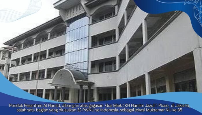 Usulan Lirboyo Kediri Jadi Lokasi Muktamar Kandas, Oleh Gelombang Usulan 32 PWNU se Indonesia, Jakarta Tuan Rumah Muktamar NU ke-35
