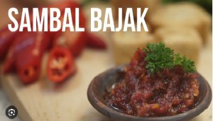 Kelezatan Sambal Pedas, Sambal Bajak: Membara di Lidah, Menyala di Hati