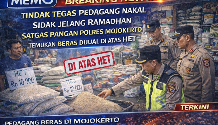 Tindak Tegas Pedagang Nakal Sidak Jelang Ramadhan Satgas Pangan Polres Mojokerto Temukan Beras Dijual di Atas HET